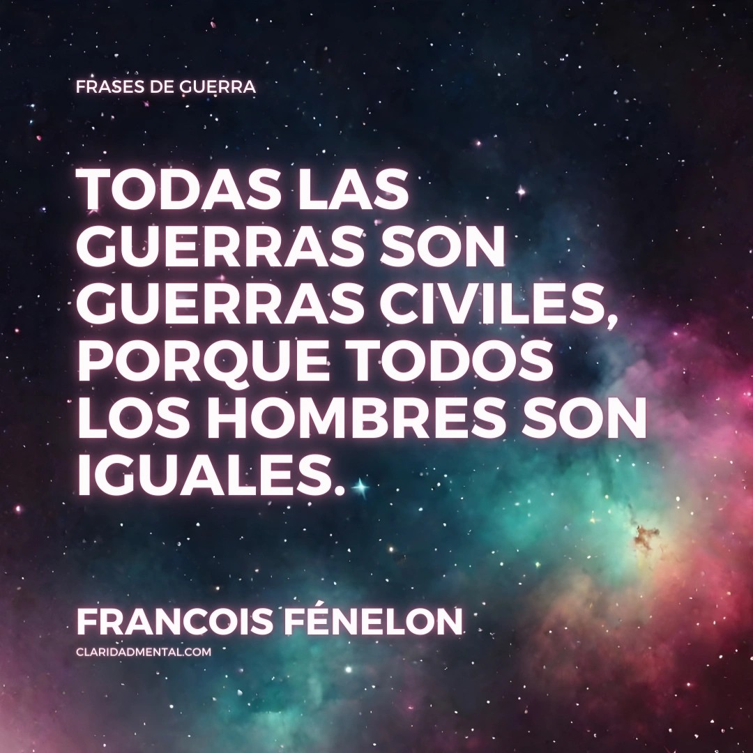 Frases de guerra, Frases Históricas