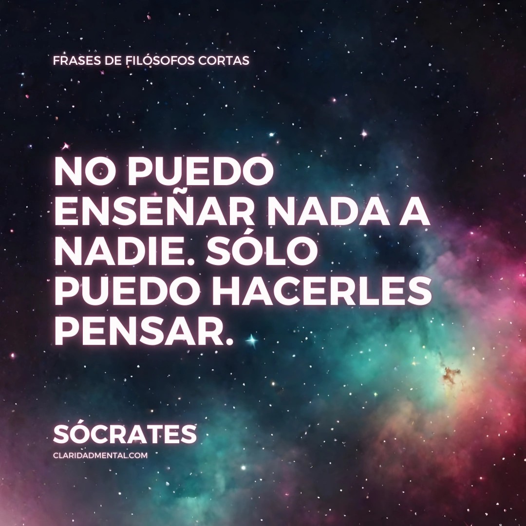 Frases de filósofos cortas, Frases Inspiradoras, Frases de Aprendizaje, Frases Históricas