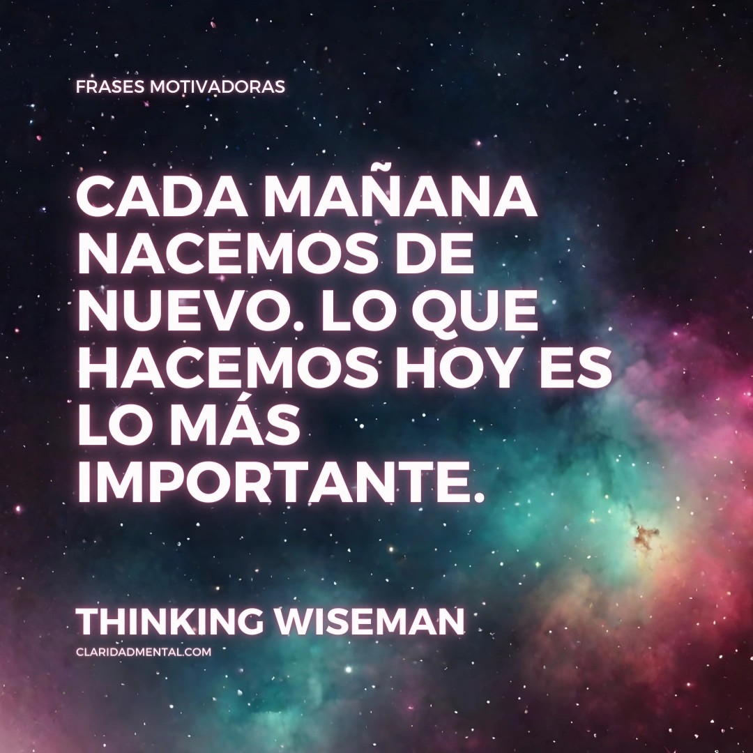 Frases de la vida real, Frases de un nuevo comienzo, Frases Reflexivas, Frases de Vida, Frases Inspiradoras