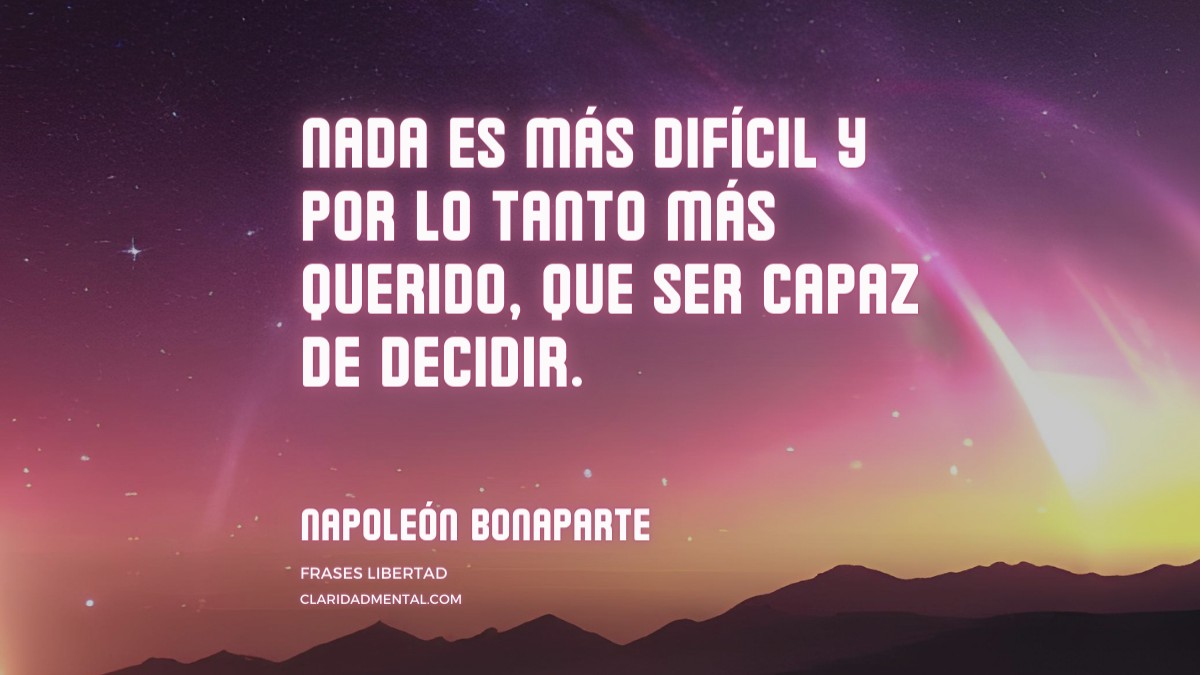 frase de Napoleón Bonaparte