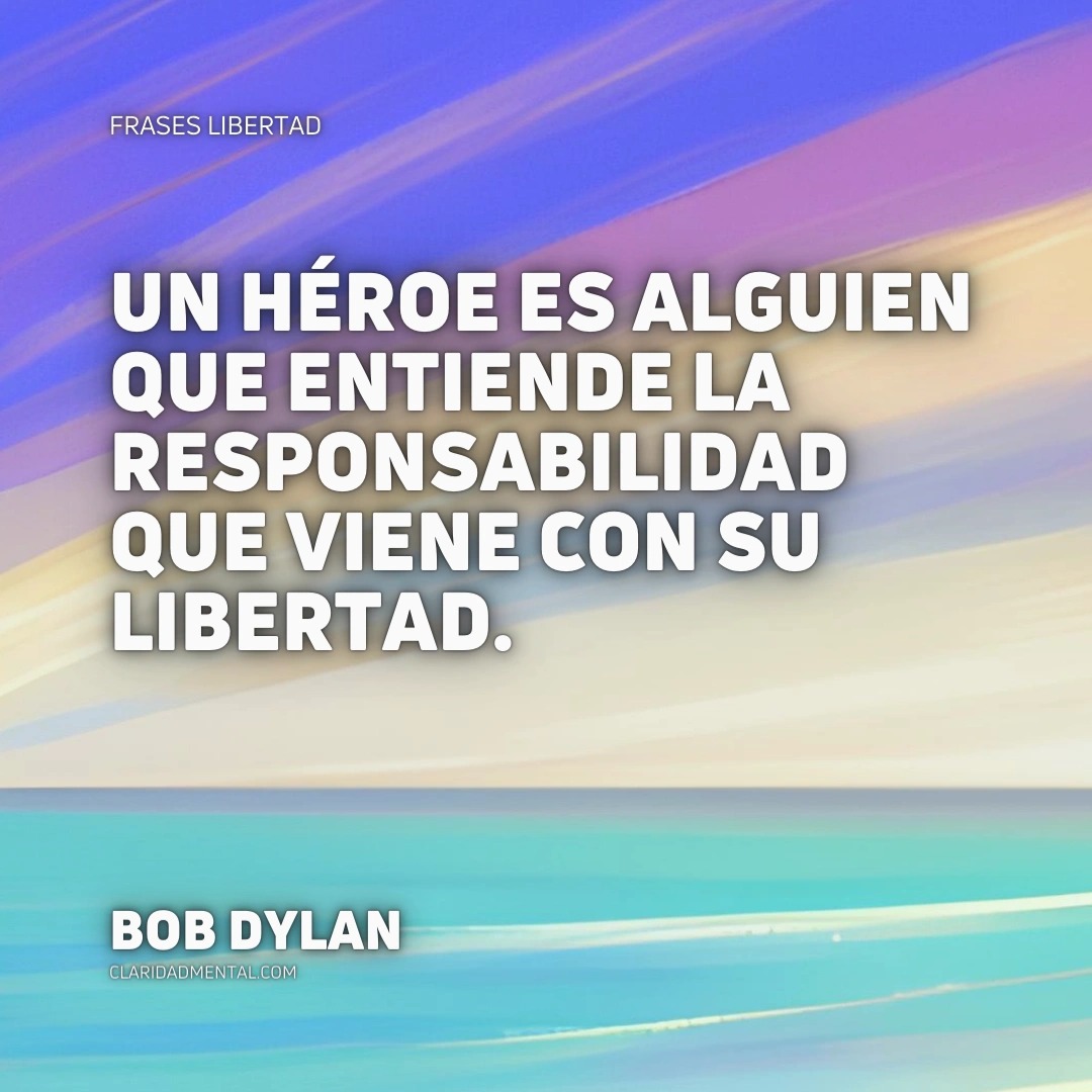 Frases Libertad, Frases Positivas, Frases de Felicidad, Frases de libertad, Frases Inspiradoras