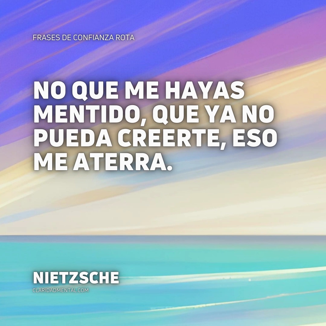 Frases de confianza rota, Frases Inspiradoras, Frases de un nuevo comienzo
