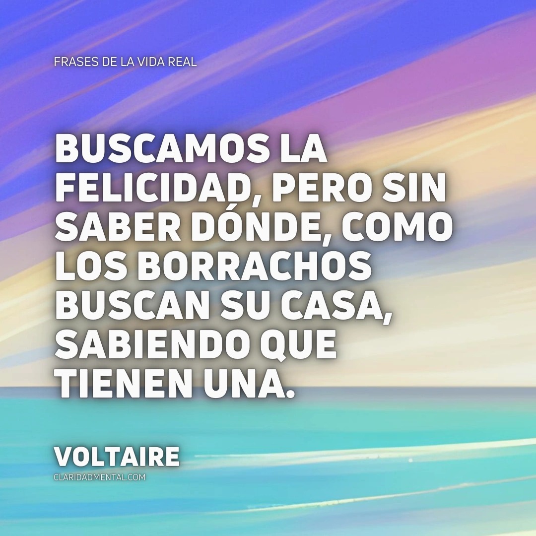 Frases de la vida real, Frases Positivas, Frases de Felicidad, Frases Reflexivas, Frases de Vida