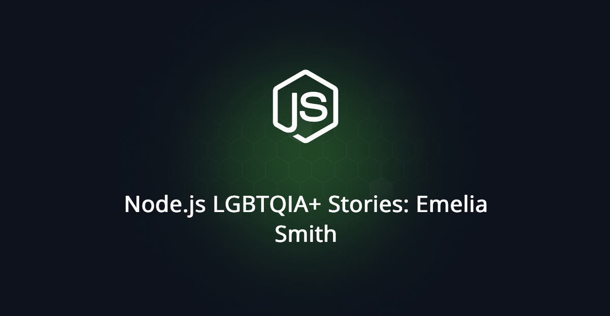 Node.js LGBTQIA+ Stories: Emelia Smith, above there is the Node.js logo in white.