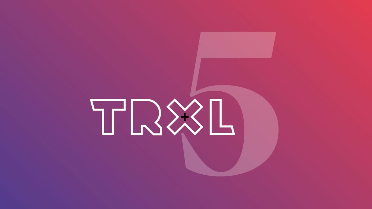 TRXL Turns 5: Thanks for Being Part of This
