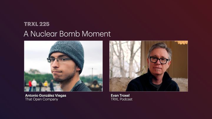 225: 'A Nuclear Bomb Moment', with Antonio González Viegas