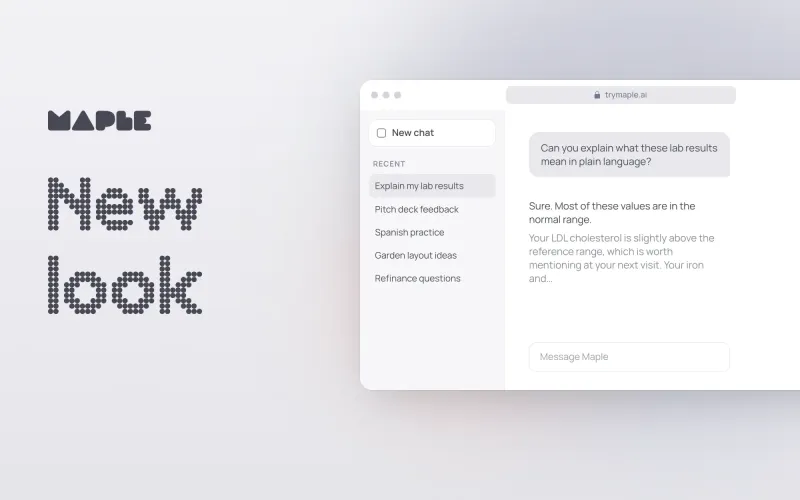 The words New look in large dot-matrix type, beside Maple's web app in a browser window, with a chat explaining lab results in plain language.
