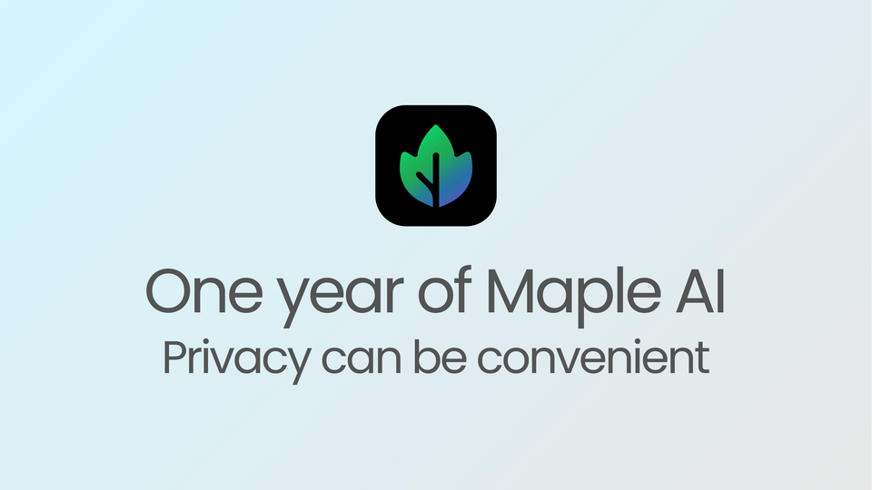 One Year of Private AI: How Maple AI Made Encryption Easy