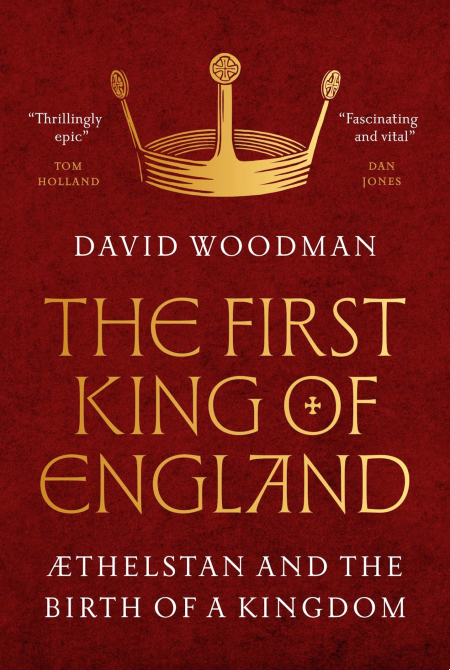 Cover image of David Woodman's book The First King of England.
