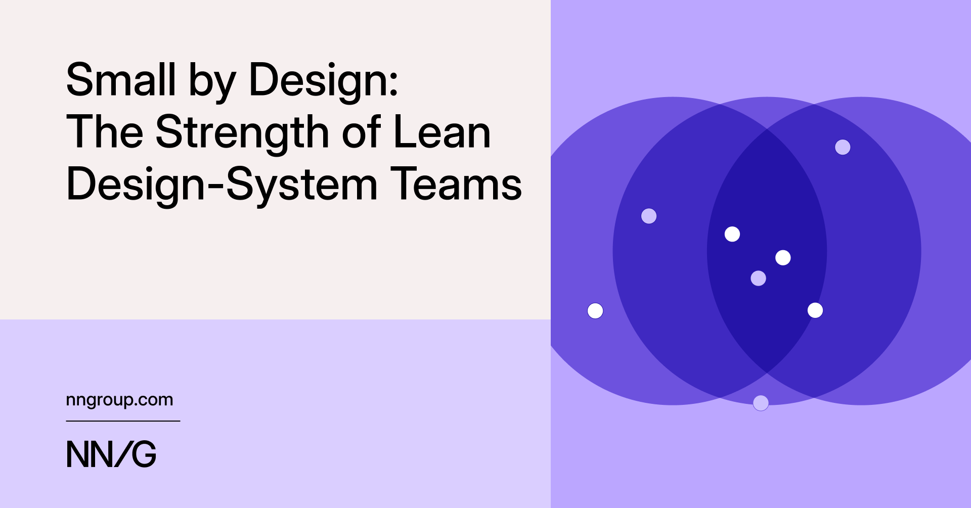 NN/g — Small by Design:精瘦設計系統團隊的策略勝出