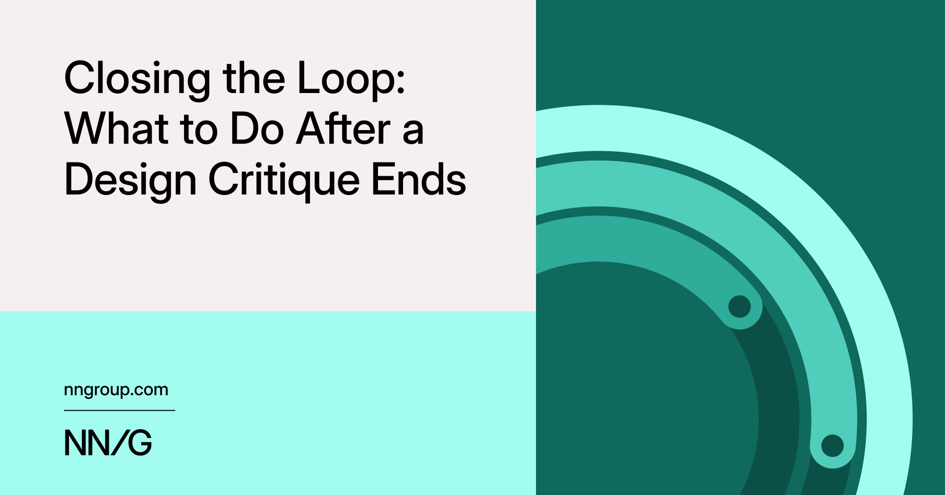 NN/g Closing the Loop Design Critique