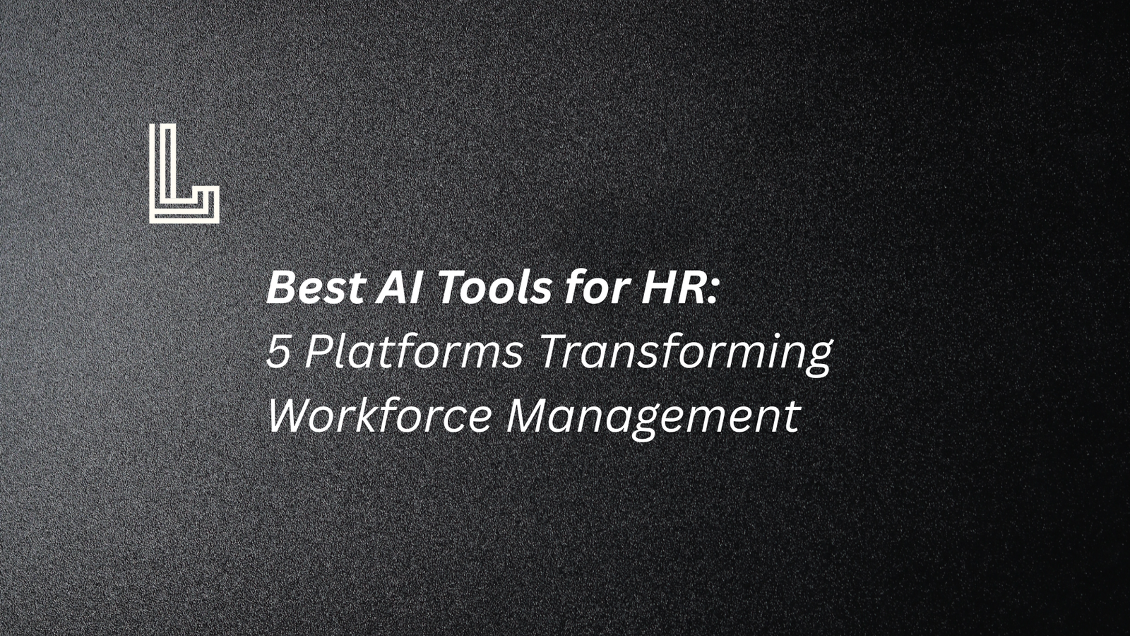 Best AI Tools for HR