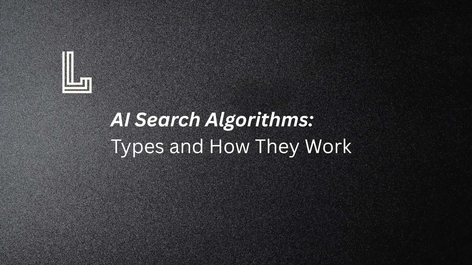 AI Search Algorithms