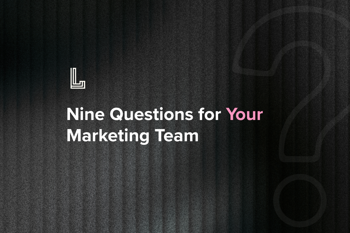 Nine Questions to Ask Your Marketing Team About AI Search