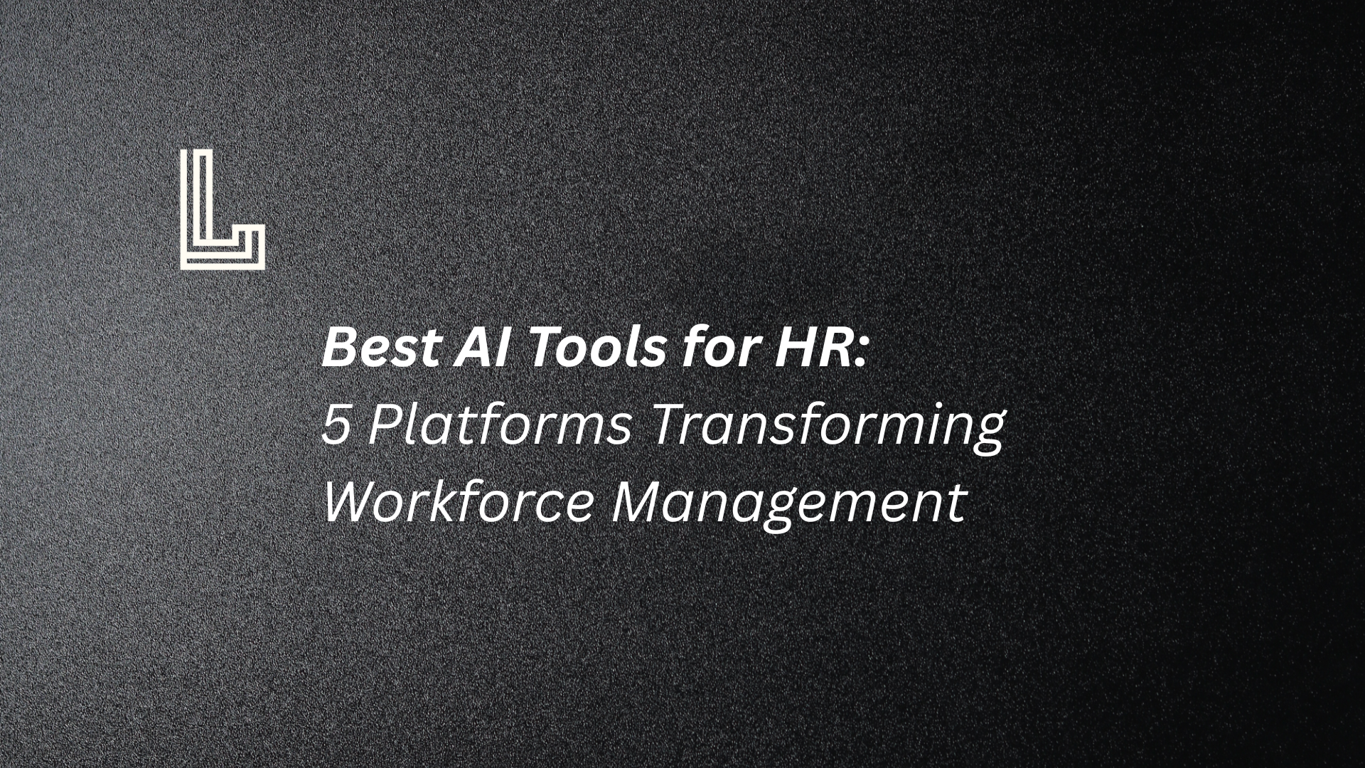 Best AI Tools for HR