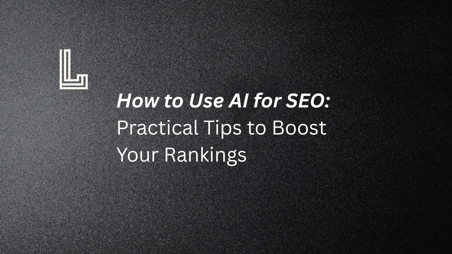 AI for SEO