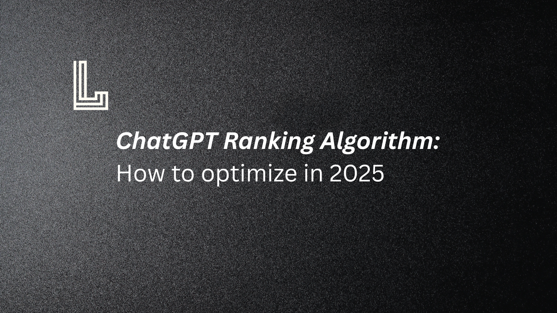 ChatGPT Ranking Algorithm