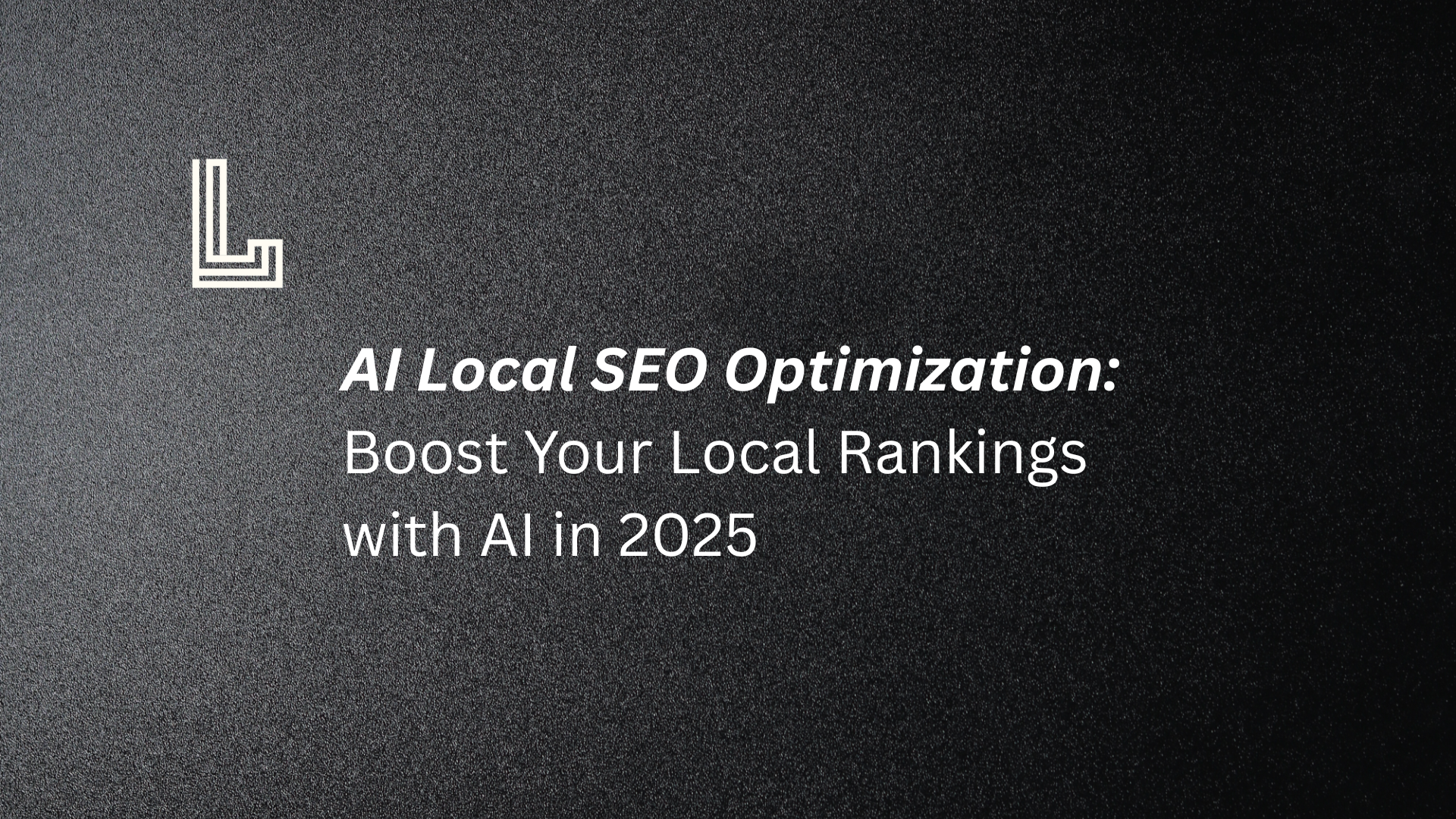 AI Local SEO Optimization