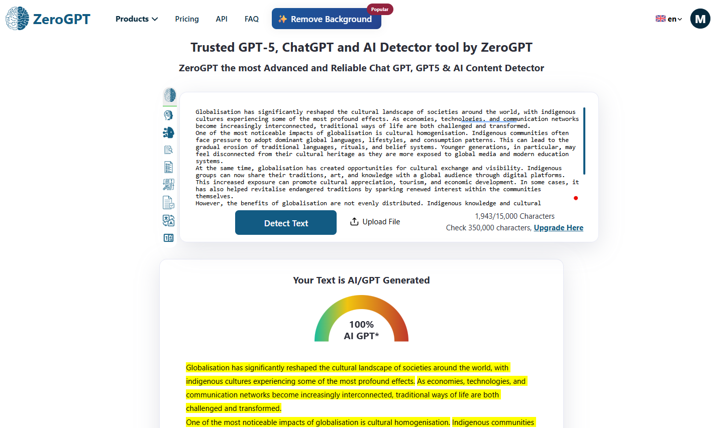 ZeroGPT correctly flagged the ChatGPT-generated text as 100% AI-written.