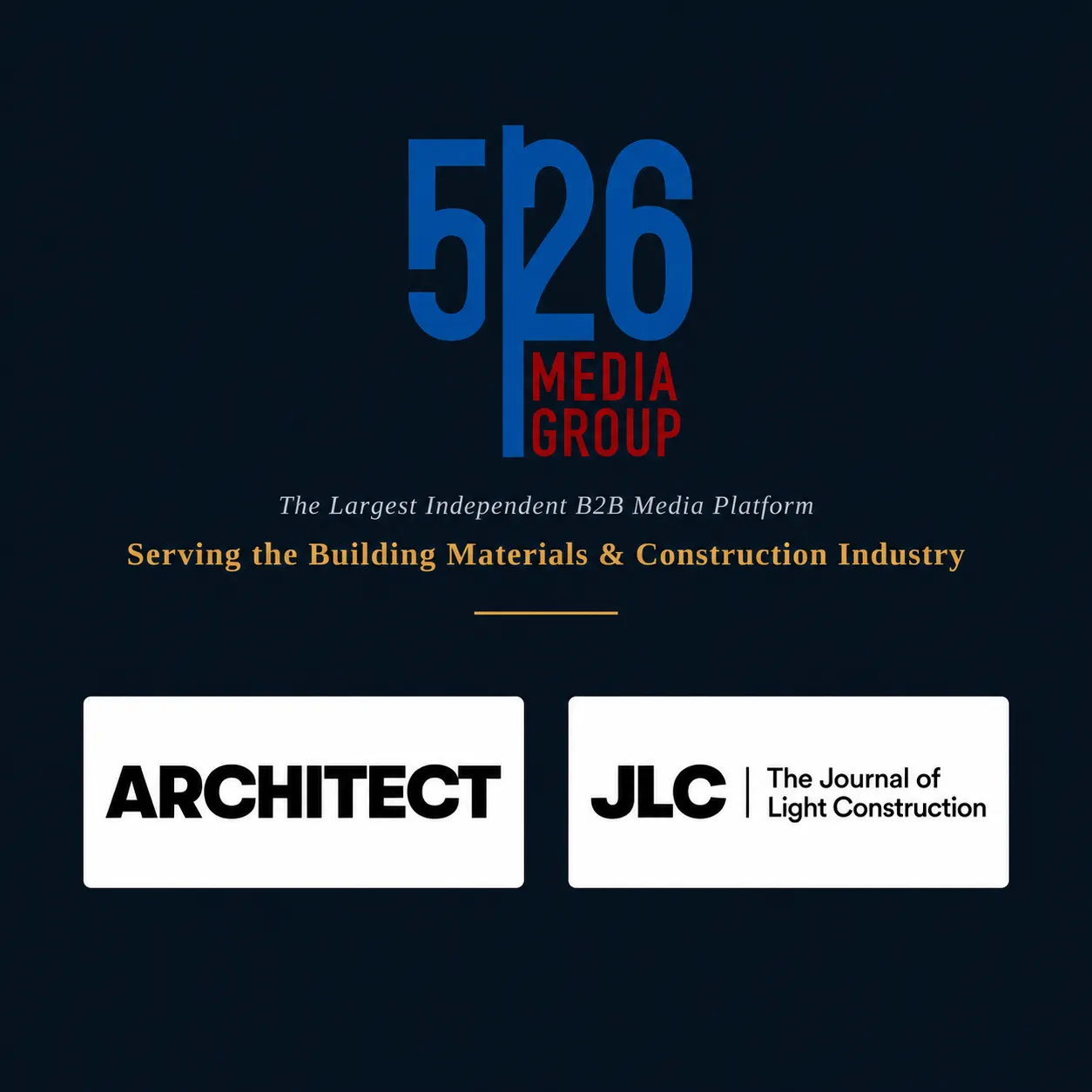 526 MEDIA GROUP ACQUIRES ARCHITECT, JLC