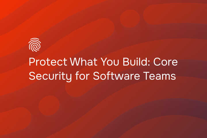 Alternative title: Protect What you build. Security for software teams