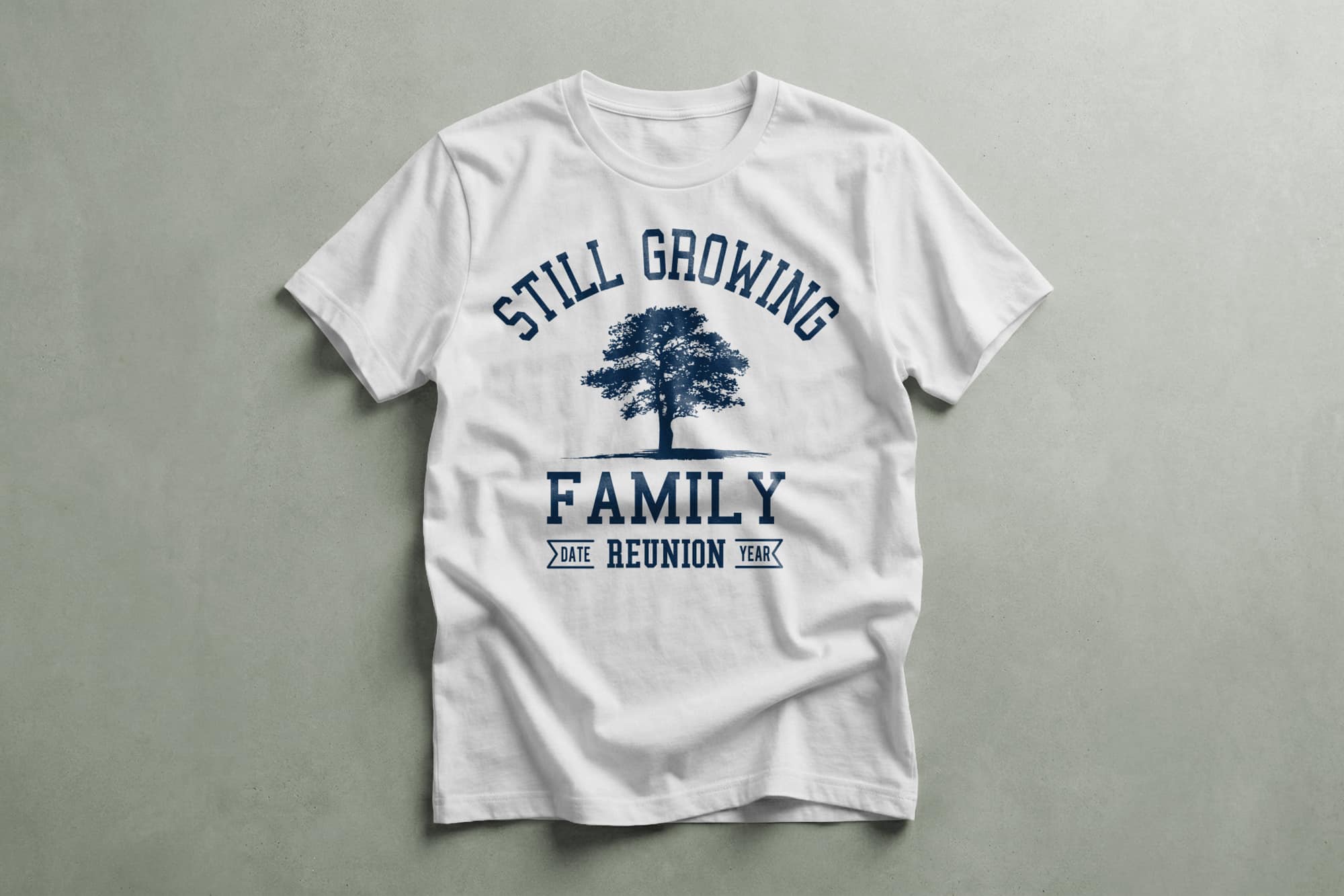 White T-shirt with a blue tree graphic and text "Still Growing Family Reunion." Blank spaces for date and year. Warm, nostalgic tone.
