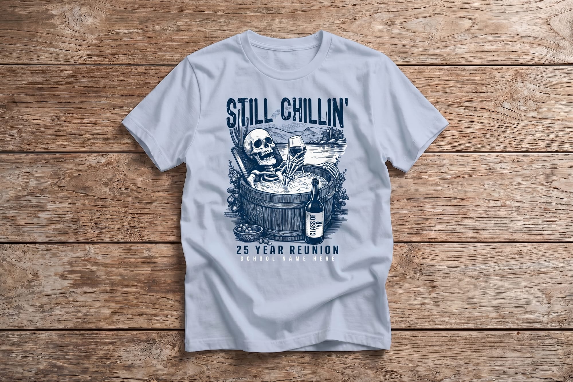 Light blue crewneck tee with navy 'Still Chillin' skeleton hot tub illustration for a 25-year class reunion