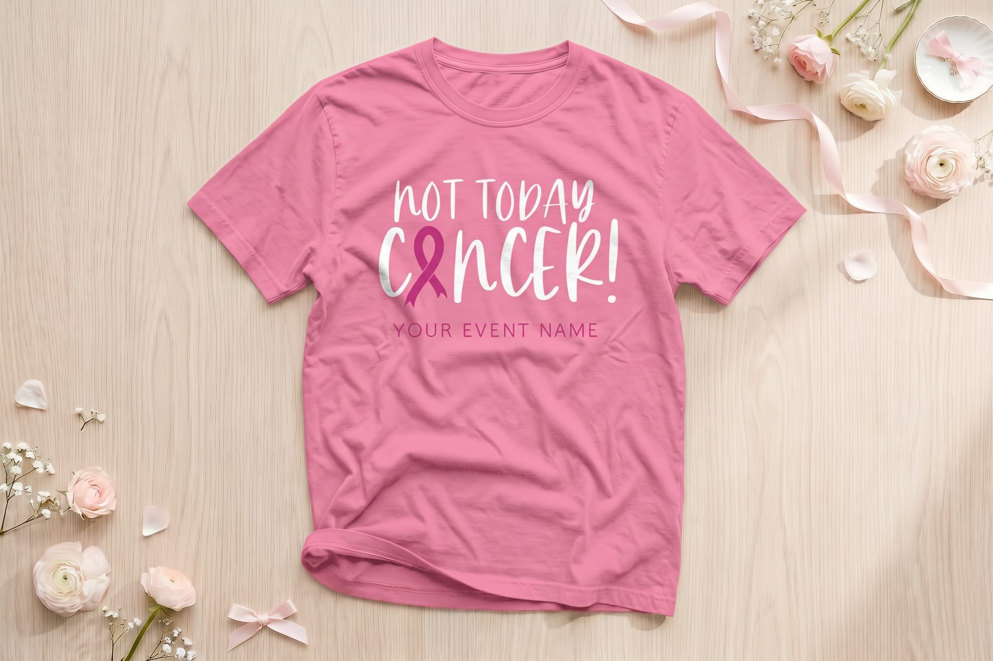 Not Today Cancer t-shirt template in white and pink hand lettering with editable event name