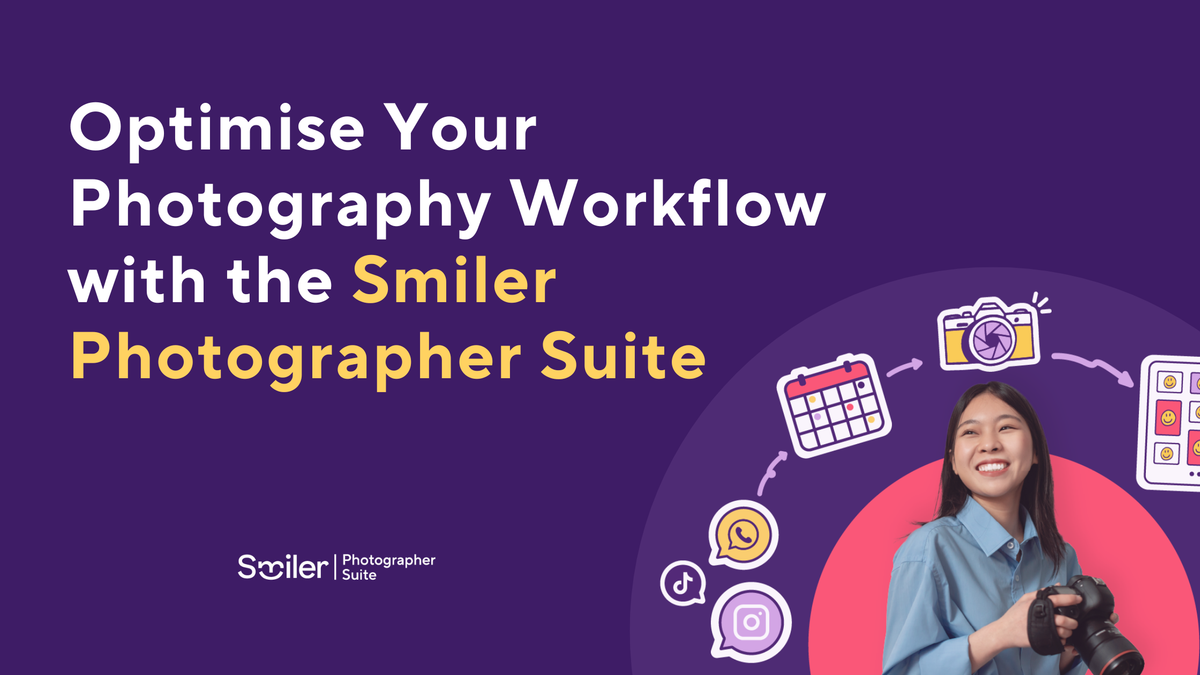 4 Ways Smiler Photographer Suite Reclaims Your Time