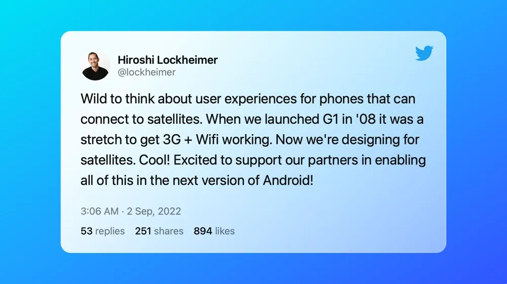 Satellite tweet by Google’s Senior Vice President of Android, Hiroshi Lockheimer.