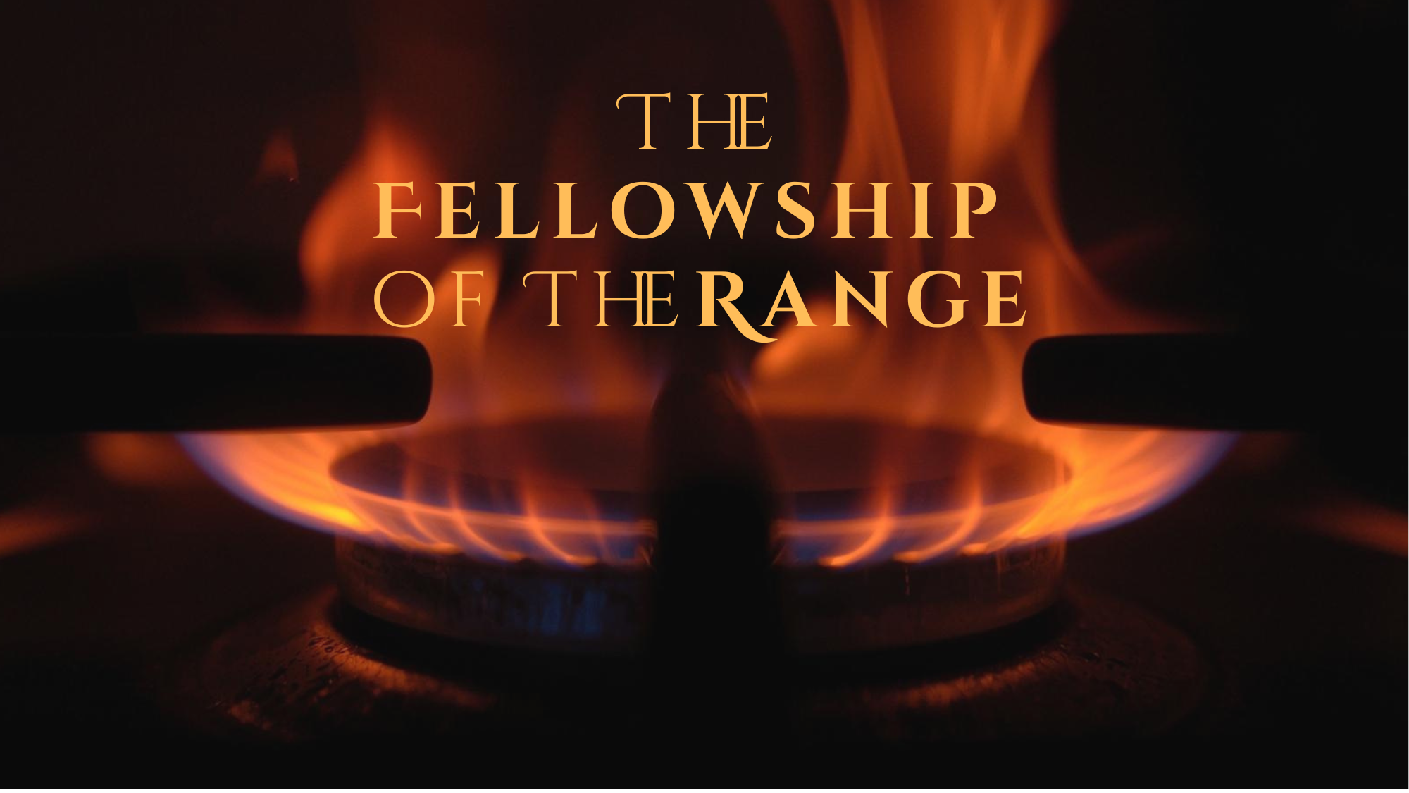 The Fellowship of the Range Post image