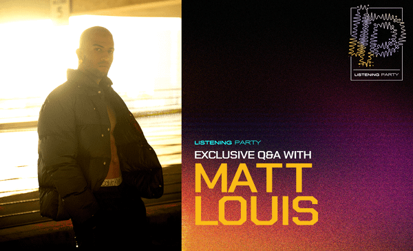Q&A with Matt Louis: "The conversations I have through my songs, I want to be about human experience"