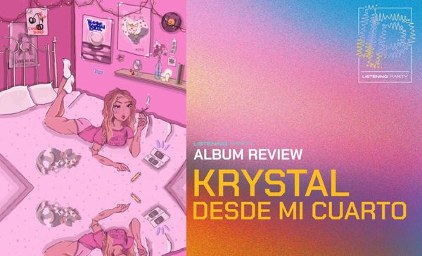 Album review: "desde mi cuarto" by Krystal