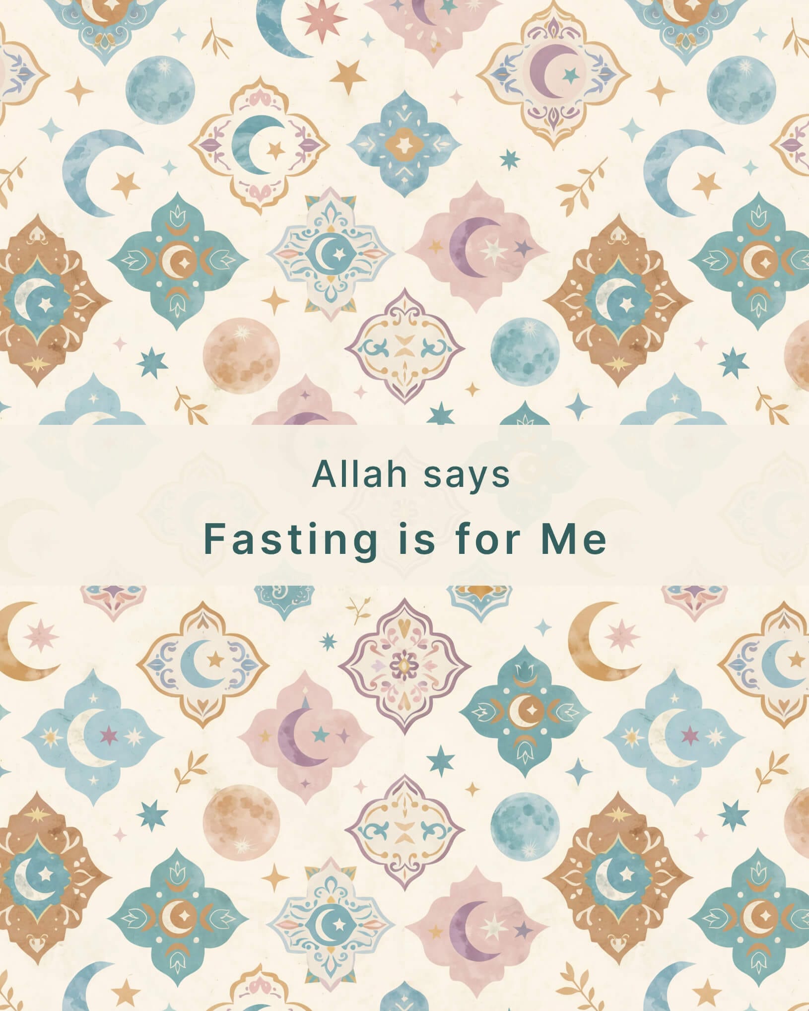 The quote that Allah says "Fasting is for Me, and I reward for it.”