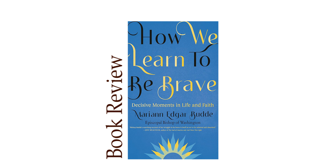 How We Learn to be Brave BOOK REVIEW