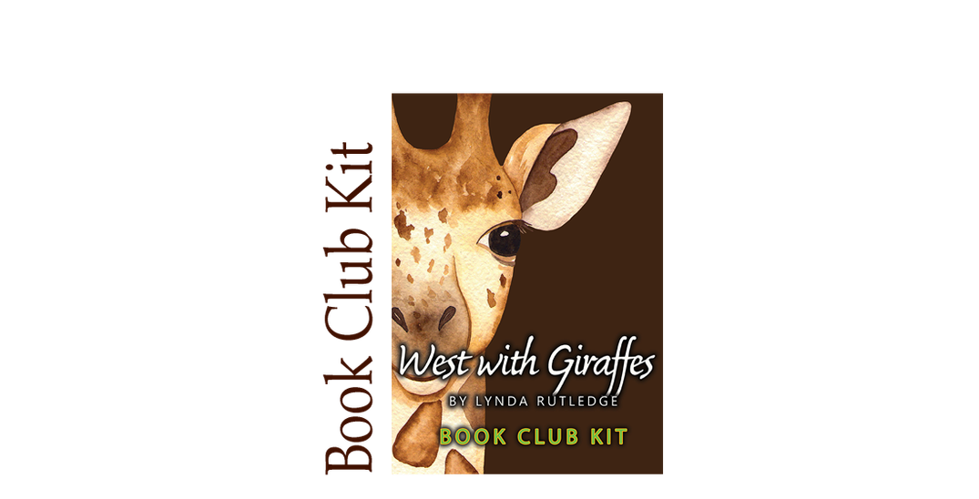 West with Giraffes BOOK CLUB KIT