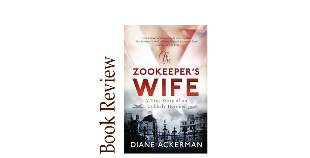 The Zookeeper's Wife BOOK REVIEW