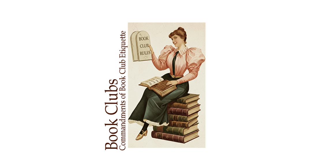 On Politeness and Prose: The 10 Commandments of Book Club Etiquette