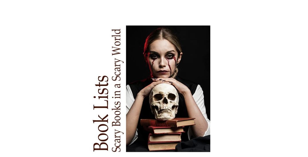 Reading Scary Books in a Scary World: A Halloween Escape