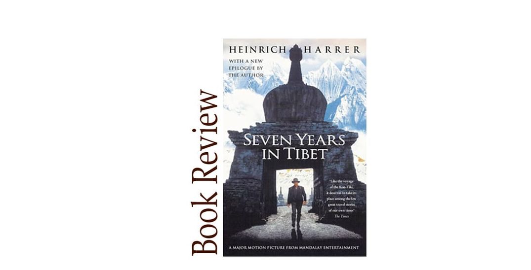 Seven Years in Tibet BOOK REVIEW