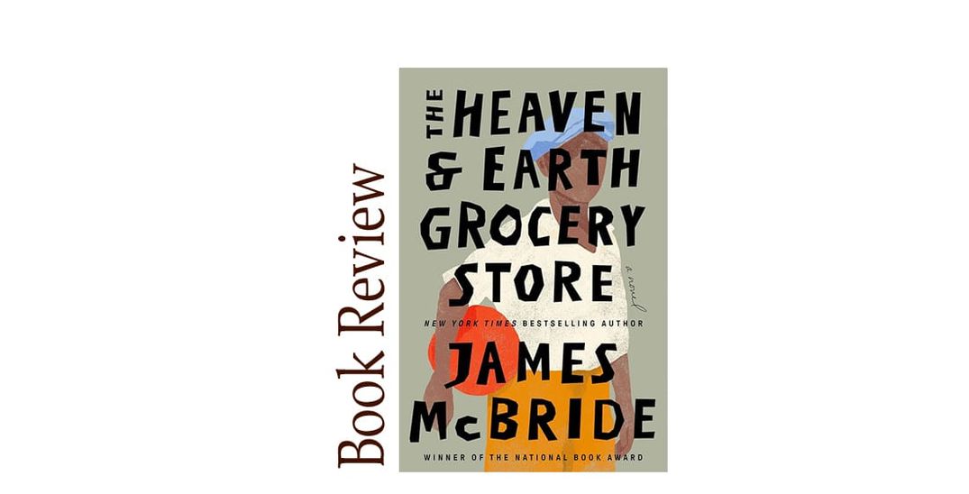 The Heaven and Earth Grocery Store BOOK REVIEW