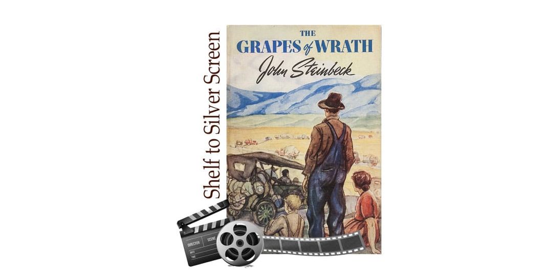 From Pulitzer to Oscars: How The Grapes of Wrath Conquered Page and Screen
