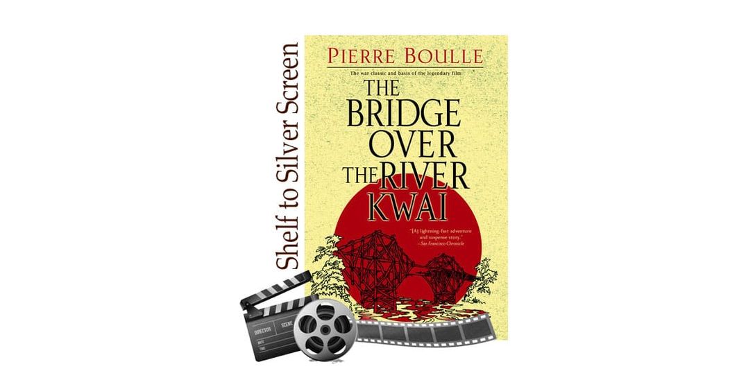 Beyond the Whistling: Why The Bridge on the River Kwai Stand Alone in War Literature