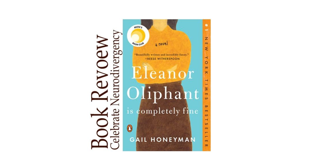 Eleanor Oliphant is Completely Fine BOOK REVIEW