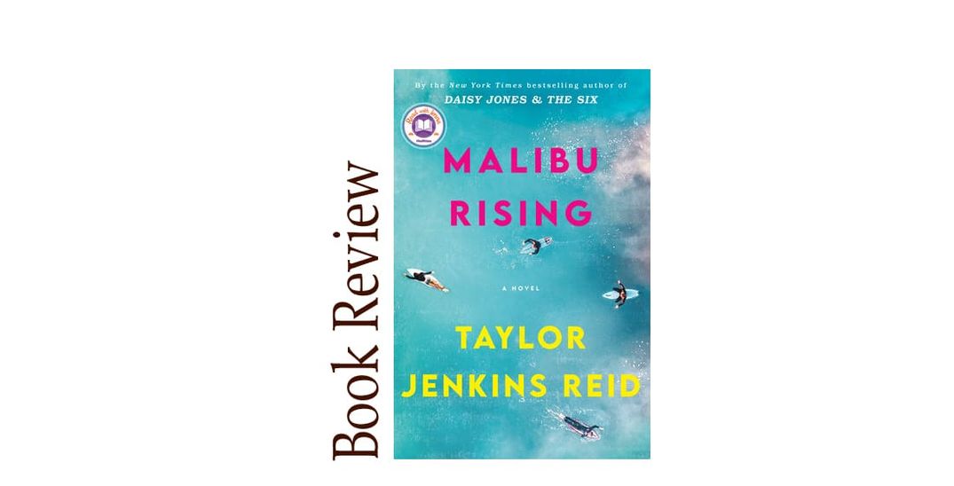 Malibu Rising BOOK REVIEW