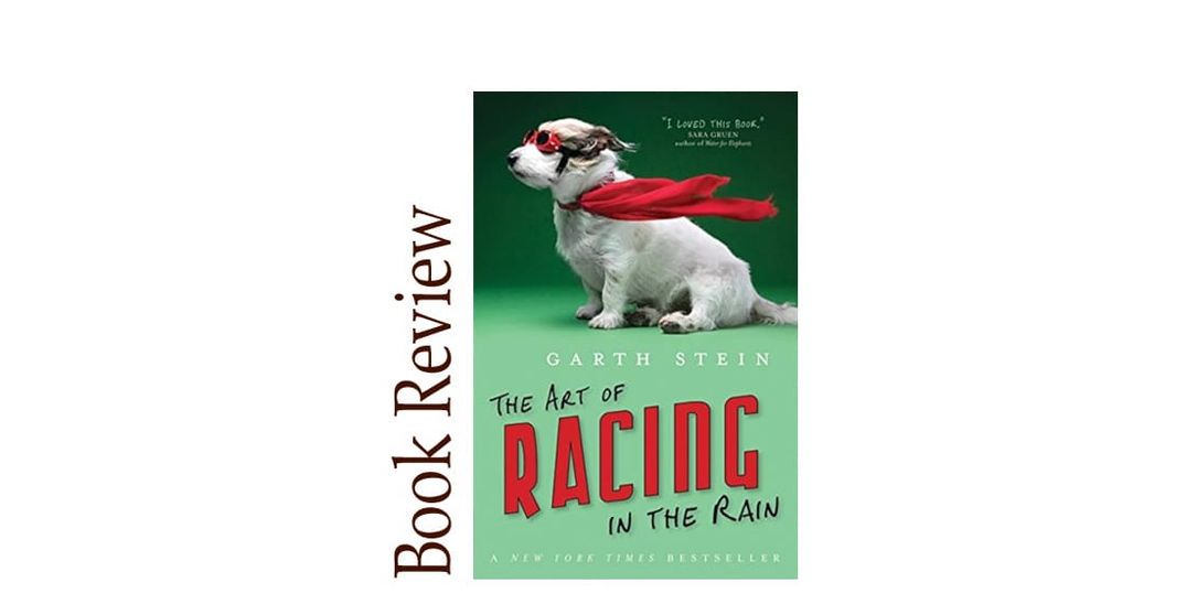 The Art of Racing in the Rain BOOK REVIEW