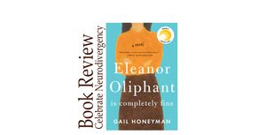 Image of: Eleanor Oliphant is Completely Fine BOOK REVIEW