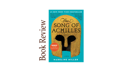 Image of: The Song of Achilles BOOK REVIEW