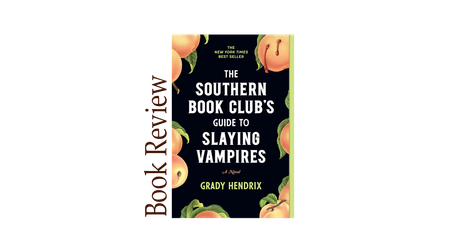 Image of: The Southern Book Club's Guide to Slaying Vampires BOOK REVIEW