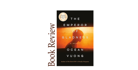 Image of: The Emperor of Gladness BOOK REVIEW